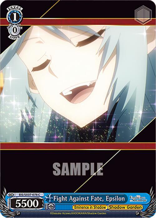 Fight Against Fate, Epsilon, The Eminence in Shadow EIS/SX07-078