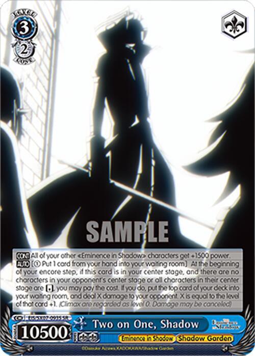 Two on One, Shadow (SR), The Eminence in Shadow EIS/SX07-093S