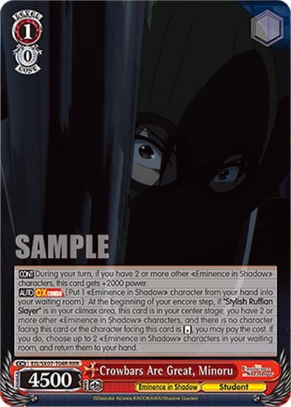 Crowbars Are Great, Minoru (RRR), The Eminence in Shadow EIS/SX07-T04R
