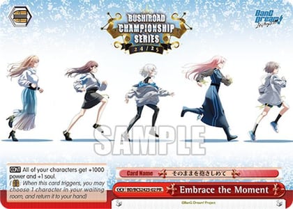 Embrace the Moment, Bushiroad Event Cards BD/BCS2425-02 PR