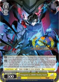 Protagonist as JOKER: Destiny Awaits (BCS 2017 World Finals), Bushiroad Event Cards PS/BCS2017/WS01EN PR