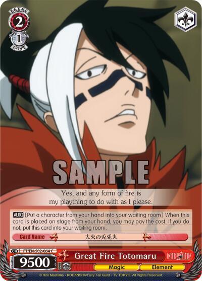 Great Fire Totomaru, Fairy Tail ver.E FT/EN-S02-064 C