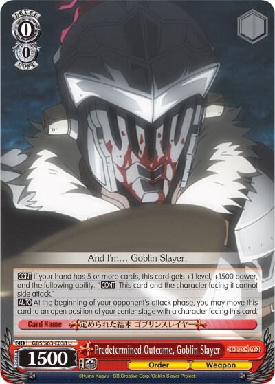 Predetermined Outcome, Goblin Slayer, Goblin Slayer GBS/S63-E038 U