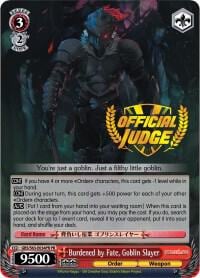 Burdened by Fate, Goblin Slayer (Alternate Art Promo), Goblin Slayer GBS/S63-E034PR PR
