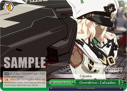 Overdrive: Calvados, Guilty Gear -Strive- GGST/SX06-048 CR