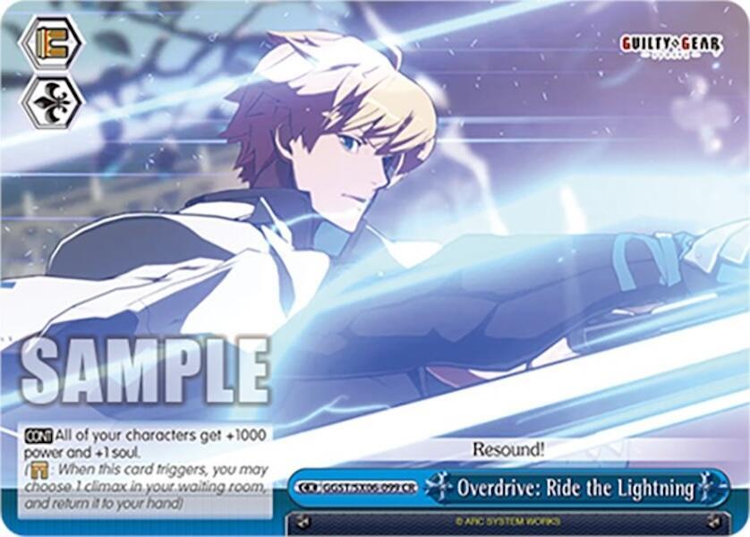 Overdrive: Ride the Lightning, Guilty Gear -Strive- GGST/SX06-099 CR