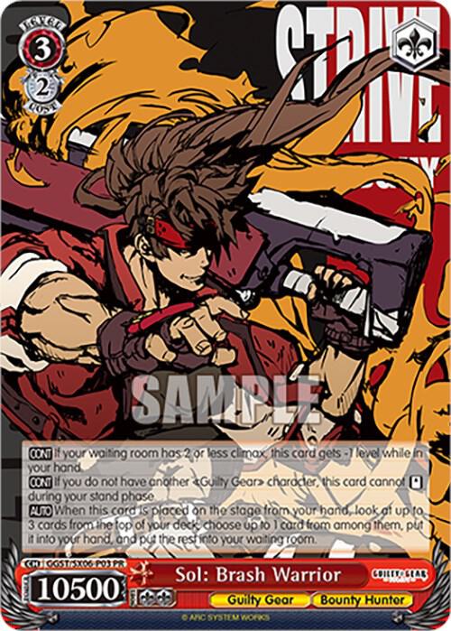 Sol: Brash Warrior, Guilty Gear -Strive- GGST/SX06-P03 PR