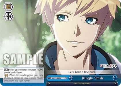 Kingly Smile, Guilty Gear -Strive- GGST/SX06-T19 TD