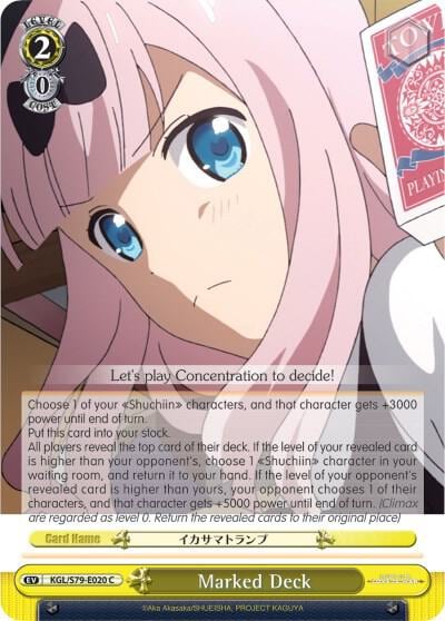 Marked Deck, Kaguya-sama: Love is War KGL/S79-E020 C