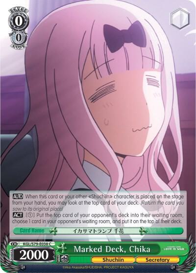 Marked Deck, Chika, Kaguya-sama: Love is War KGL/S79-E038 C