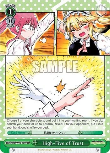 High-Five of Trust, Miss Kobayashi's Dragon Maid KMD/W96-TE19 TD