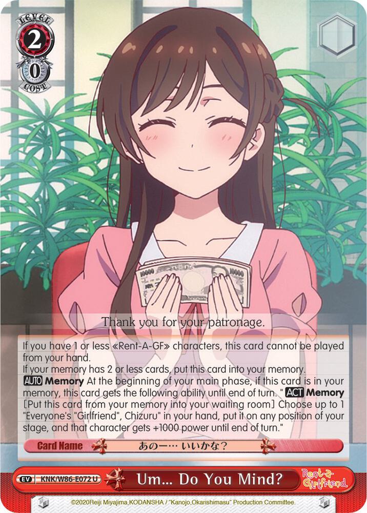 Um... Do You Mind?, Rent-A-Girlfriend KNK/W86-E072 U
