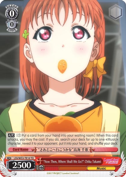 "Now Then, Where Shall We Go?" Chika Takami, Love Live! Sunshine!! Extra Booster LSS/W53-TE10 TD