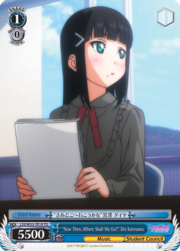 "Now Then, Where Shall We Go?" Dia Kurosawa, Love Live! Sunshine!! Extra Booster LSS/W53-TE19 TD