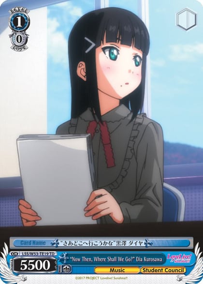 "Now Then, Where Shall We Go?" Dia Kurosawa, Love Live! Sunshine!! Extra Booster LSS/W53-TE19 TD