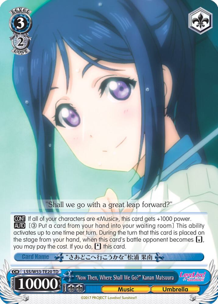 "Now Then, Where Shall We Go?" Kanan Matsuura, Love Live! Sunshine!! Extra Booster LSS/W53-TE20 TD