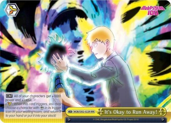 It's Okay to Run Away! (RRR), Mob Psycho 100 MOB/SX02-022R RRR