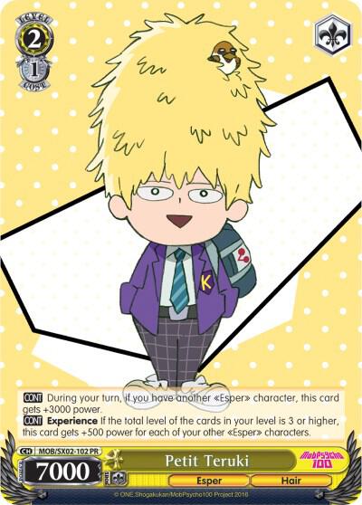 Petit Teruki, Mob Psycho 100 MOB/SX02-102 PR