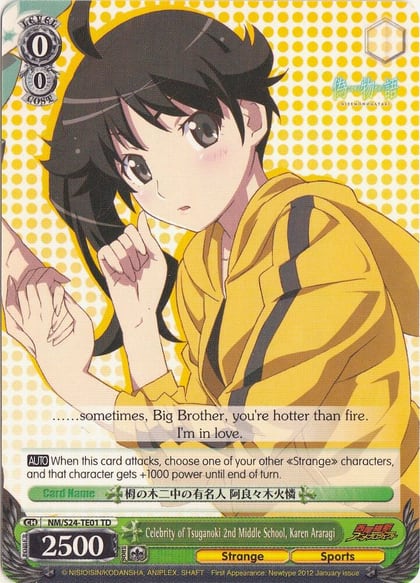 Celebrity of Tsuganoki 2nd Middle School, Karen Araragi (TD), NISEMONOGATARI NM/S24-TE01 TD