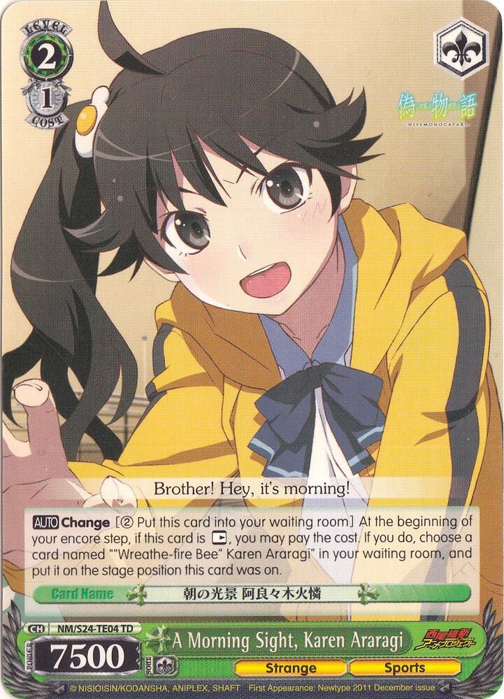 A Morning Sight, Karen Araragi (TD), NISEMONOGATARI NM/S24-TE04	TD