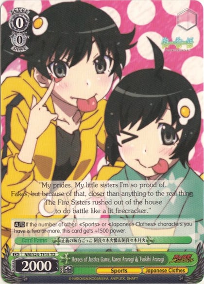 Heroes of Justice Game, Karen Araragi & Tsukihi Araragi, NISEMONOGATARI NM/S24-TE15 TD