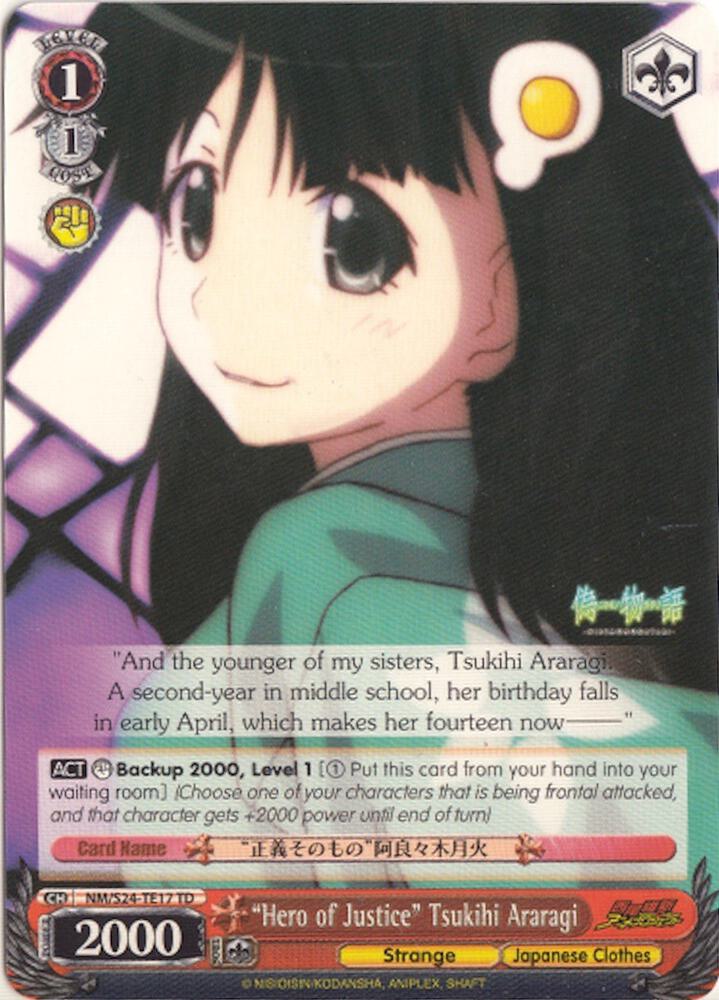 "Hero of Justice" Tsukihi Araragi, NISEMONOGATARI NM/S24-TE17 TD