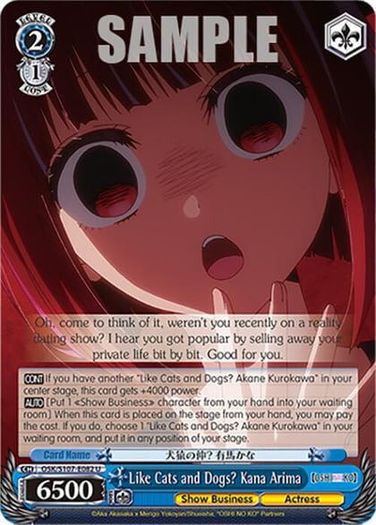Like Cats and Dogs? Kana Arima, [OSHI NO KO] OSK/S107-E082 U