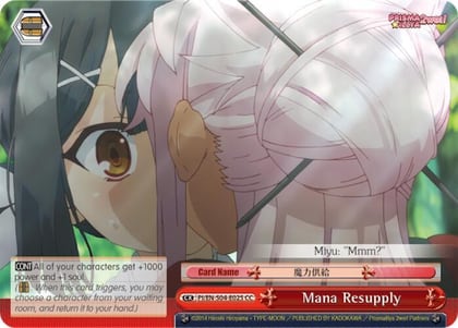 Mana Resupply, Fate/kaleid liner PRISMA ILLYA DX PI/EN-S04-E025 C