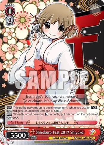 Shirokuro Fest 2017 Shiyoko, Promo Cards CGS/WS01-PE04 PR