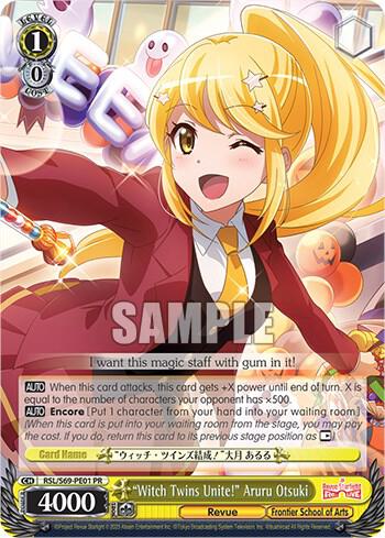 "Witch Twins Unite!" Aruru Otsuki, Revue Starlight -Re LIVE- RSL/S69-PE01