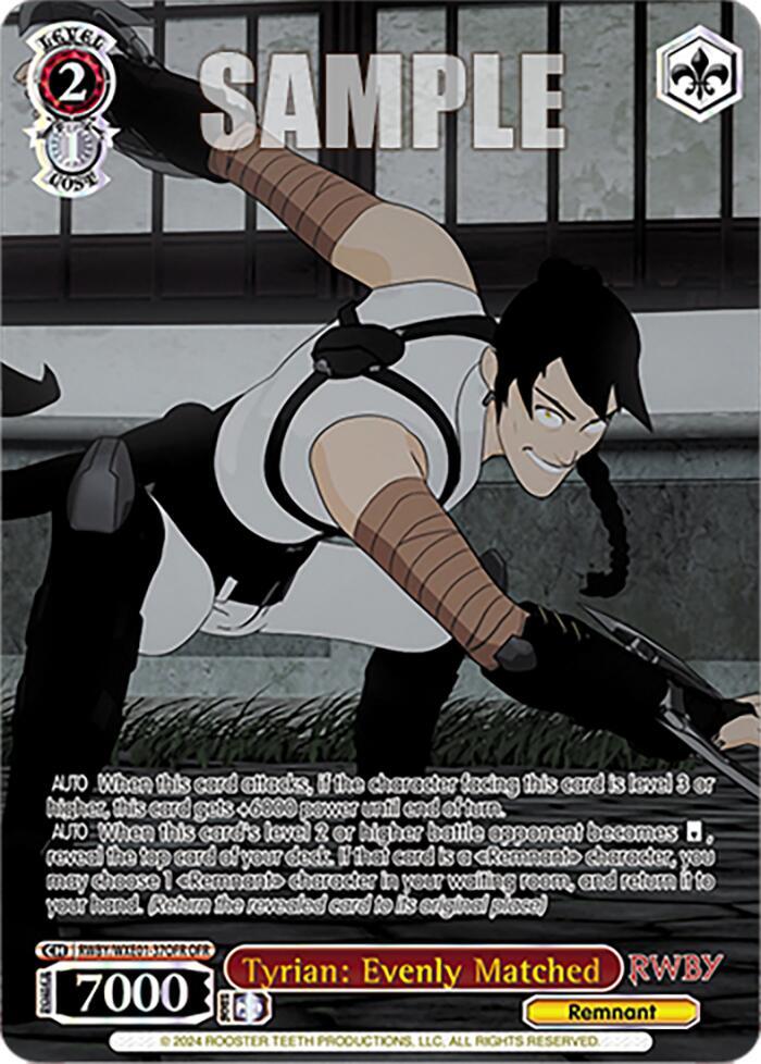 Tyrian: Evenly Matched (OFR), RWBY Premium Booster RWBY/WXE01-37OFR OFR