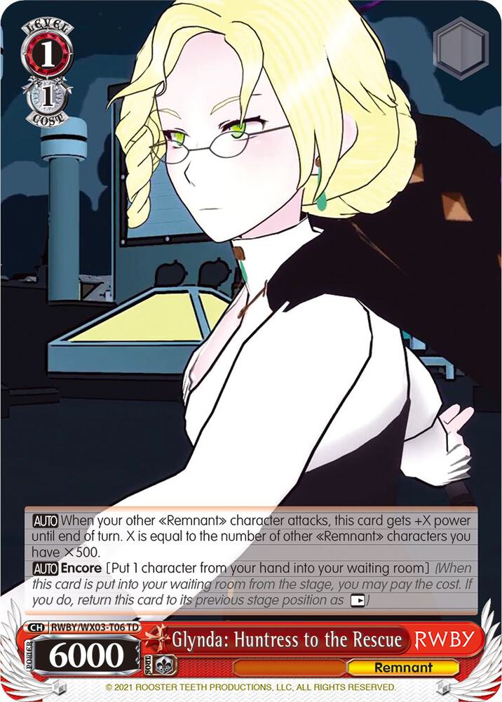 Glynda: Huntress to the Rescue, RWBY RWBY/WX03-T06 TD