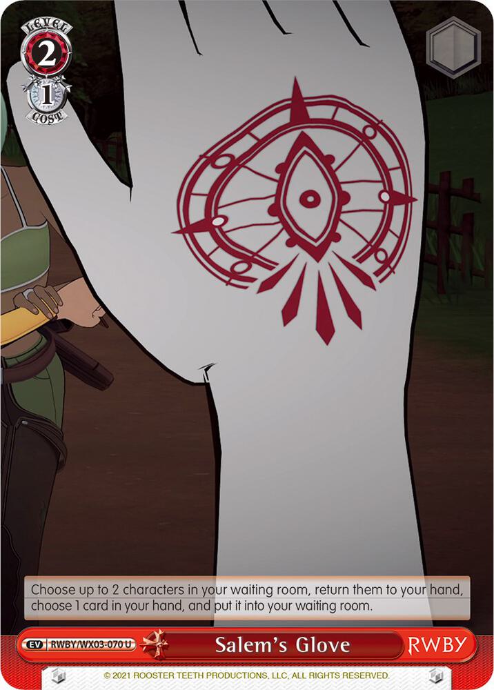 Salem's Glove, RWBY RWBY/WX03-070 U