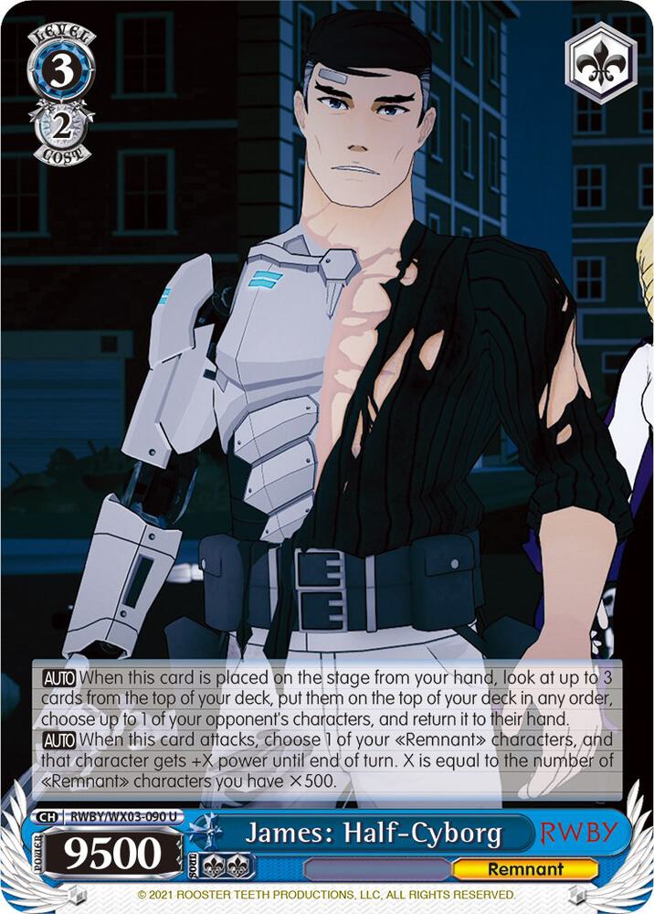 James: Half-Cyborg, RWBY RWBY/WX03-090 U