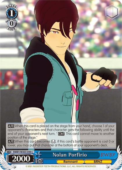 Nolan Porfirio, RWBY RWBY/WX03-094 C