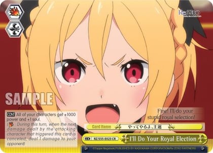 I'll Do Your Royal Election, Re:ZERO Vol.2 RZ/S55-E023 CR