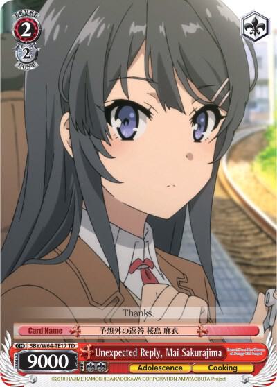 Unexpected Reply, Mai Sakurajima, Rascal Does Not Dream of Bunny Girl Senpai SBY/W64-TE17 TD