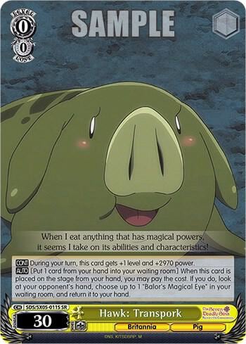 Hawk: Transpork (SR), The Seven Deadly Sins: Revival of The Commandments SDS/SX05-011S SR