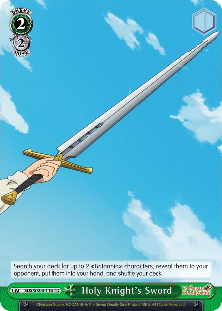 Holy Knight's Sword, The Seven Deadly Sins SDS/SX03-T18 TD