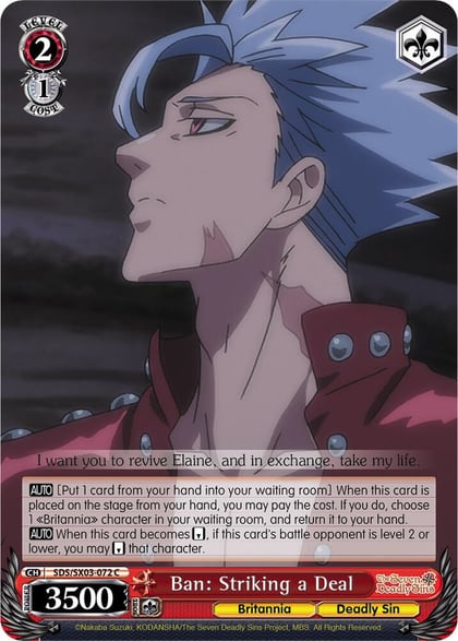 Ban: Striking a Deal, The Seven Deadly Sins SDS/SX03-072 C