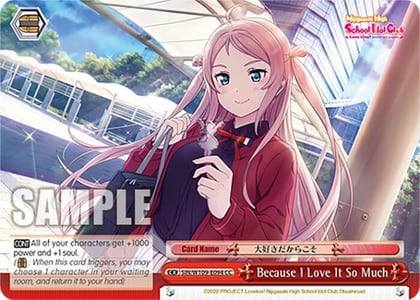 Because I Love It So Much, Love Live! School idol festival 2 MIRACLE LIVE! SIN/W109-E094 CC