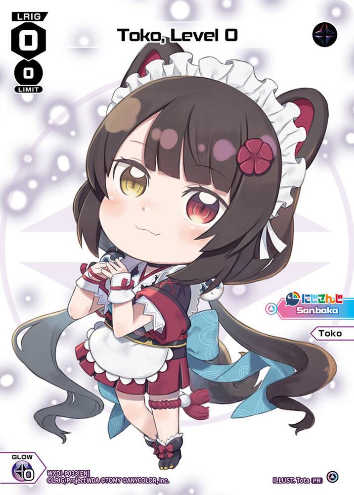 Toko, Level 0 (Chibi), Promo Cards WXDi-P033[EN]