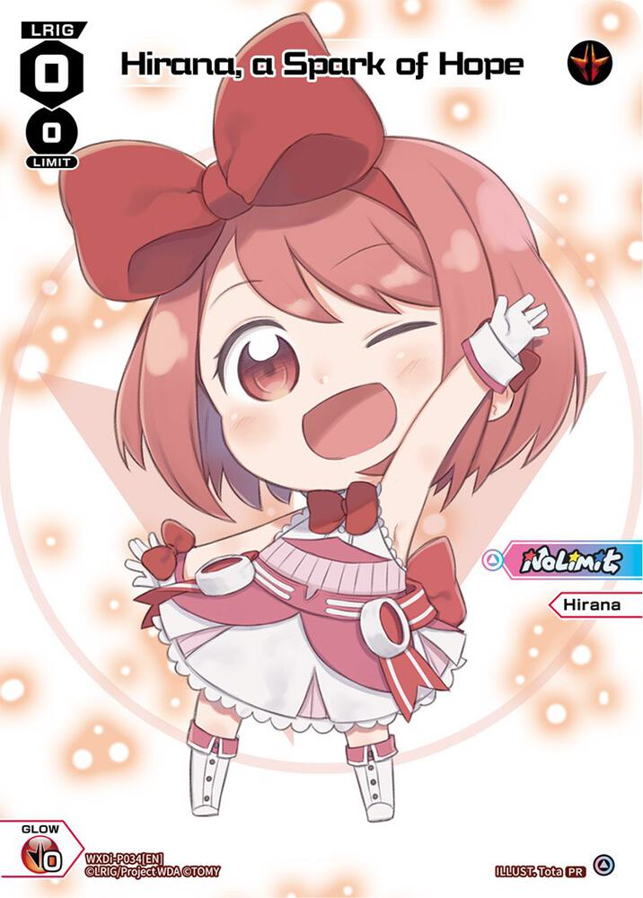 Hirana, a Spark of Hope (Chibi), Promo Cards WXDi-P034[EN]