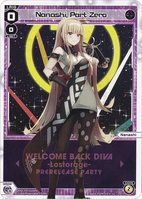 Nanashi, Part Zero (Prerelease Party), Promo Cards WXDi-P07-033[EN]