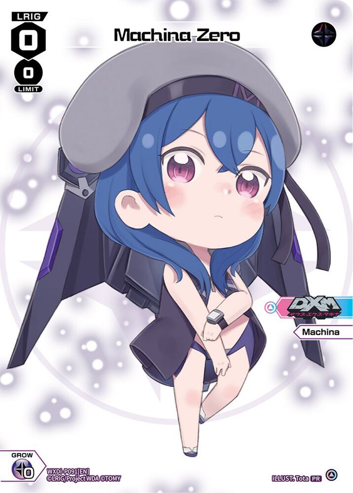 Machina Zero (Chibi), Promo Cards WXDi-P091[EN]