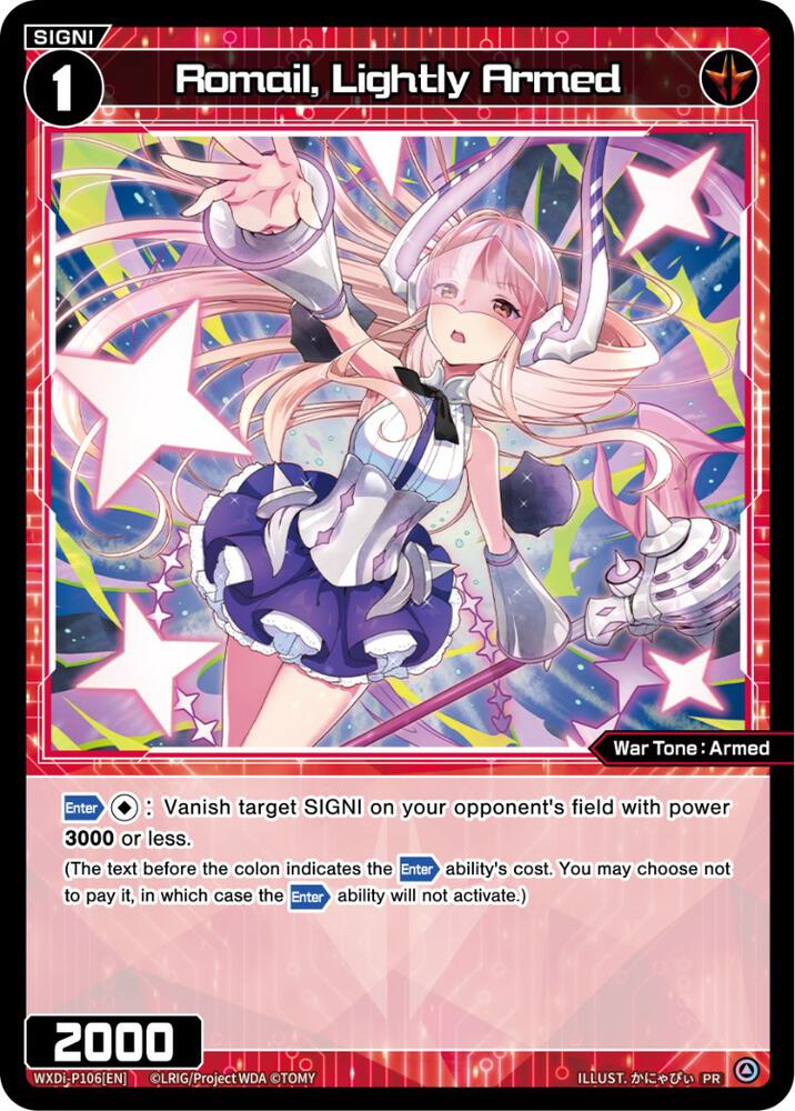 Romail, Lightly Armed (October 2022), Promo Cards WXDi-P106[EN]