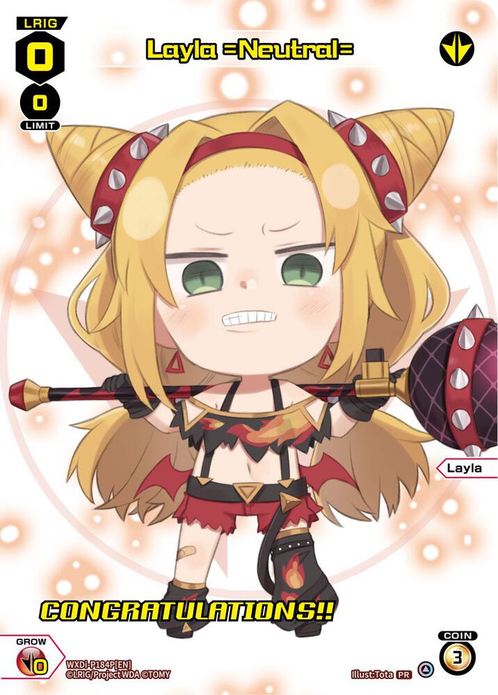 Layla =Neutral= (July 2023) (Winner), Promo Cards WXDi-P184P[EN]