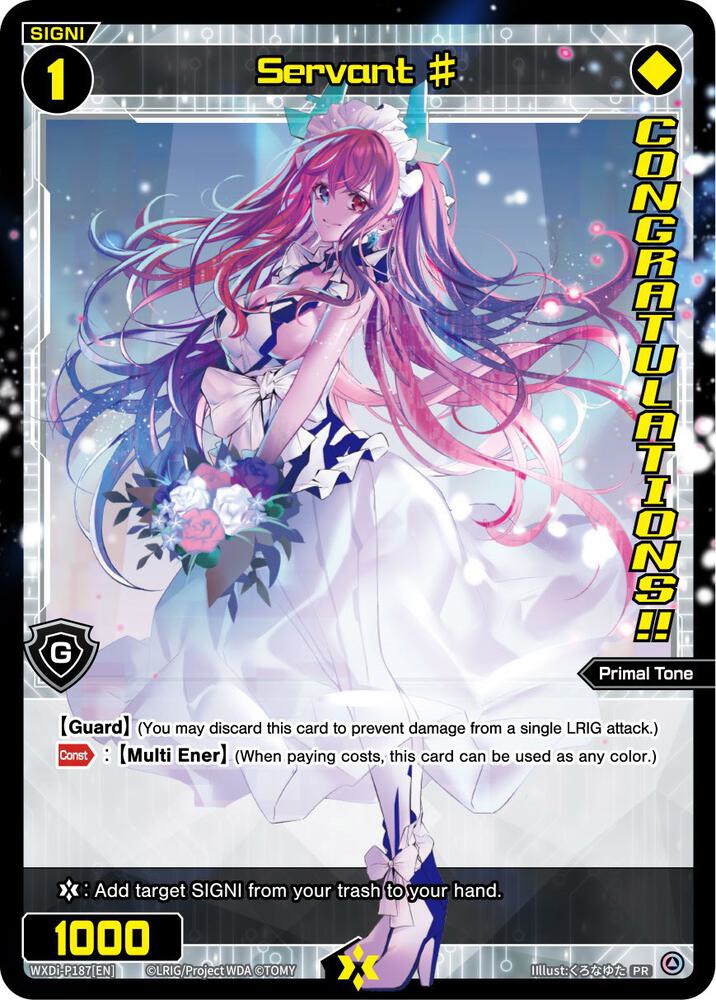 Servant # (WIXOSS Ceremony) (Top 8), Promo Cards WXDi-P187[EN]