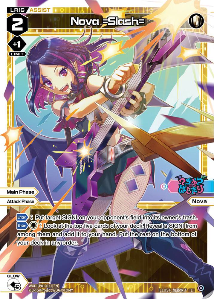 Nova =Slash=, Glowing Diva WXDi-P01-022[EN]