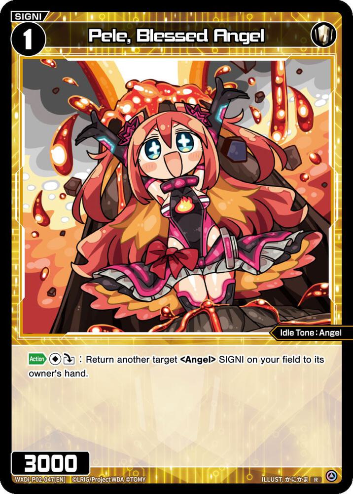 Pele, Blessed Angel, Changing Diva WXDi-P02-047[EN]